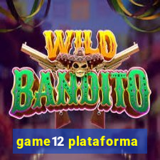 game12 plataforma